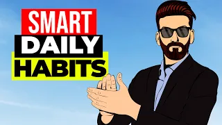 Everyday Habits That Will Make You Smarter