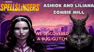 Liliana and Ashiok Zombie Mill! Did We Find an Ashiok Glitch? Magic Spellslingers Deck Tech Gameplay