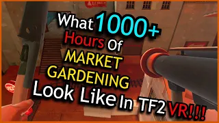 TF2 VR - What 1000+ HOURS Of Trolldier Looks Like In TF2 VR!!!
