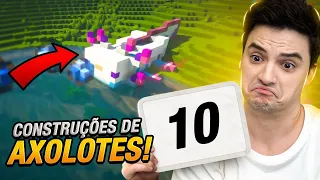 AVALIANDO CONSTRUÇÕES DE AXOLOTES NO MINECRAFT