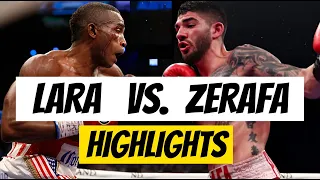 Erislandy Lara vs Michael Zerafa Highlights