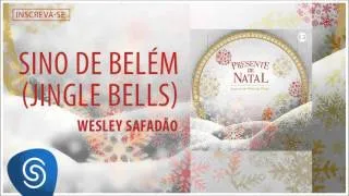 Wesley Safadão part Tiago Abravanel - Sino de Belém (Jingle Bells) [Áudio Oficial]