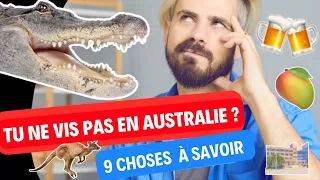 9 CHOSES QUE TU DOIS SAVOIR SI TU NE VIS PAS EN AUSTRALIE 🇦🇺