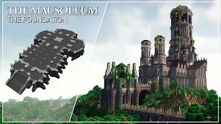 The Mausoleum - Tutorial Part 1: The Foundation