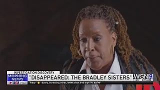 "Disappeared: The Bradley Sisters"