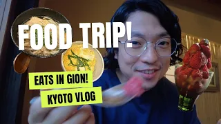 WHERE TO EAT IN GION, KYOTO?! DELICIOUS EATS IN GION! Parfait, noodles, and wagashi!