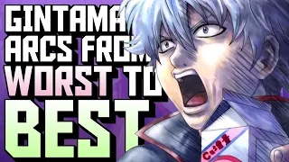 Ranking Every Gintama Arc From WORST To BEST