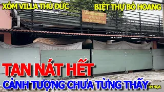 Rụng rời tay chân XÓM VILLA THỦ ĐỨC SAO RA NÔNG NỔI NÀY - HÀNG LOẠT BIỆT THỰ TAN HOANG KO BÓNG NGƯỜI