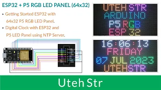 Arduino IDE + ESP32 + P5 RGB LED Panel | Getting Started & Digital Clock with ESP32 and P5 using NTP