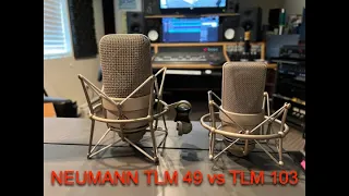 Comparison between the Neumann TLM 49 vs TLM 103 and two other mics.