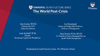 The World Post-Coronavirus Crisis: Wharton Tarnopol Dean’s Lecture Series