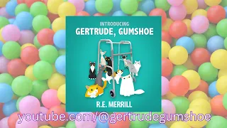 Introducing Gertrude, Gumshoe: Cozy Mystery Audiobook (please read warning)