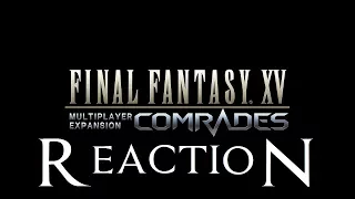 REACTION: FINAL FANTASY XV - COMRADES MULTIPLAYER RELEASE DATE TRAILER - TGS 2017