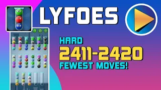 Lyfoes Hard Levels 2411 to 2420 Walkthrough [100% Perfect!]