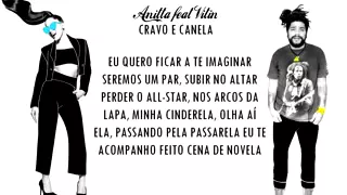 CRAVO E CANELA (Anitta-Feat Vitin Onze:20) LETRA