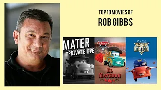 Rob Gibbs |  Top Movies by Rob Gibbs| Movies Directed by  Rob Gibbs