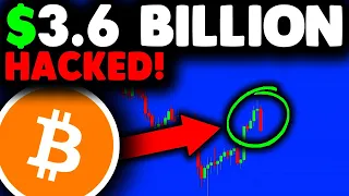 $3.6 BILLION BITCOIN HACKED (explained)!! Bitcoin News Today & Bitcoin Price Prediction after Crash