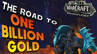 ONE BILLION WoW Gold, The Road to | Best Dragonflight Gold Making