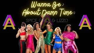 About Damn Time x Wannabe (Lizzo & Spice Girls Mashup Tik Tok Remix)