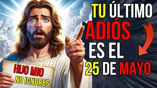 Dios dice: Si QUIERES decir ADIÓS, entonces IGNORAME | Mensaje de Dios hoy para ti | Jesús dice