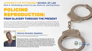 Policing Reproduction: From Slavery Through The Present