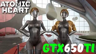 GTX 650Ti Atomic Heart Тест FPS + Ryzen 3 1200