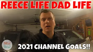 Reece Life Dad Life 2021 YouTube Channel Goals