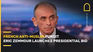 French anti-Muslim pundit Eric Zemmour launches presidential bid