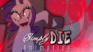 Couldn’t you just simply die? ll Animation [Lil Miss Rarity - Grimdark/ Creepypasta]
