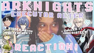 NO ONE IS READY FOR EXECUTOR ALTER | Arknights Reaction