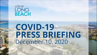 The City of Long Beach COVID-19 Update for Thursday, December 10, 2020