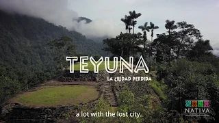 Teyuna - Episode 1 - The Lost City