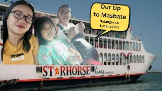 Masbate Trip by Starhorse Ship  | Philippines Family Vacation 2023