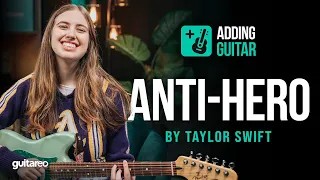 Adding Guitar to Anti-Hero by Taylor Swift on the Spot