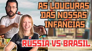 As loucuras das nossas infâncias. Rússia VS Brasil - Ep. 473