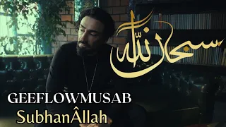 Geeflow Musab - SUBHANÂLLAH (Official Video) [ENG/GER Subs] @GeeflowYT
