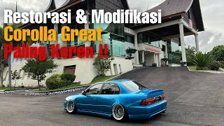 RESTORASI & MODIFIKASI COROLLA GREAT SUPER KLIMIS  & PALING KEREN BANGET !!