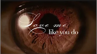 edward & bella - love me like you do