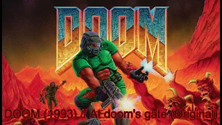 DOOM (1993) // At doom's gate (original)
