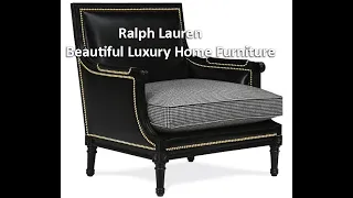 Ralph Lauren Beautiful Luxury Home Furniture