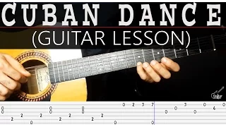 CUBAN DANCE (GUITAR LESSON)