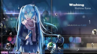 Nightcore - Wishing [Nishino Kana]