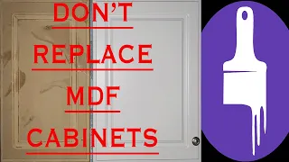 How To Paint MDF Cabinets