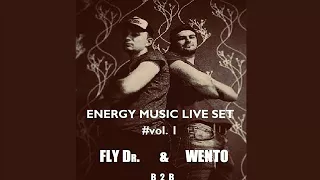 #vol. 1 ★ ENERGY MUSIC LIVE SET ★ FLY DR. & Wento B2B