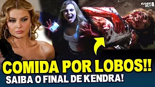 DEVORADA POR LOBOS!! Saiba o FINAL de Kendra em Amores Verdadeiros | ES