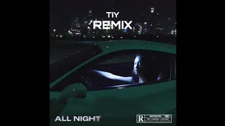 RAF Camora feat. Luciano x TIY - All Night (Remix)