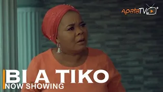 Bi A Tiko Latest Yoruba Movie 2022 Drama | Bimbo Oshin | Wunmi Ajiboye | Mustipha Sholagbade