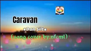 Caravan*Dan Silt*( by:nfcml)#shortcover