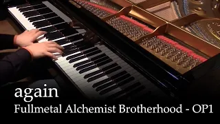 again - Fullmetal Alchemist Brotherhood OP1 [Piano]