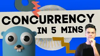 Concurrency in GO - In 5 Mins!